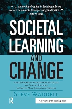 societal learning and change 1st edition steve waddell 1874719934, 978-1874719939