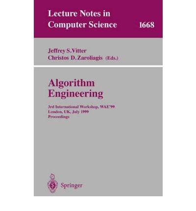 algorithm engineering 3rd international workshop wae 99 london uk july 1999 proceedings lncs 1668 1st edition