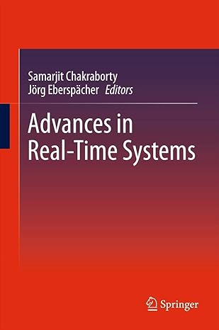 advances in real time systems 2012th edition samarjit chakraborty ,j rg ebersp cher 3642443508, 978-3642443503
