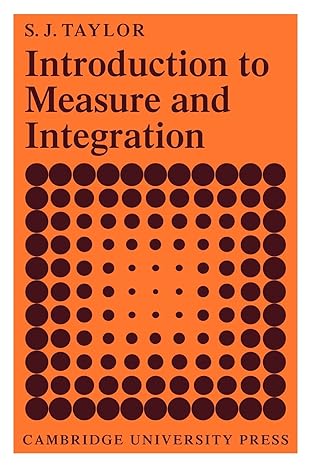 introduction to measure and integration 1st edition s j taylor 0521098041, 978-0521098045