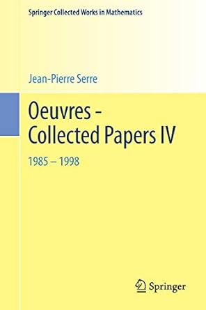 Oeuvres Collected Papers Iv 1985 1998