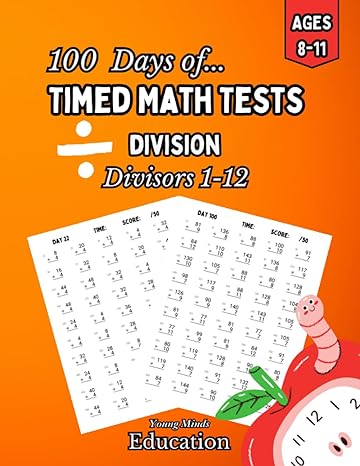 100 days of timed math tests division divisors 1-12 1st edition young minds education 979-8858417668