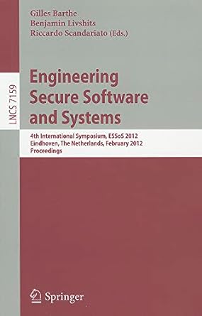 engineering secure software and systems 4th international symposium essos 2012 eindhoven the netherlands