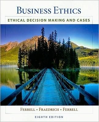 business ethics ethical decision making and cases 8th edition j.k. b003osyb8w