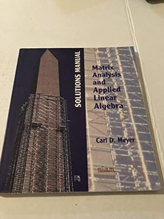 matrix analysis and applied linear algebra 1st edition carl dean meyer b001e6p766