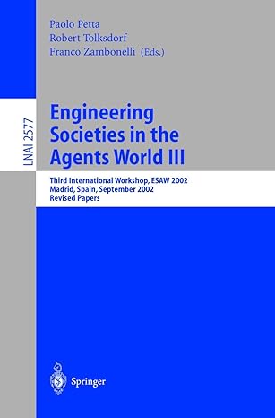 engineering societies in the agents world iii third international workshop esaw 2002 madrid spain september