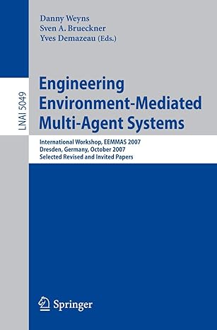 engineering environment mediated multi agent systems international workshop eemmas 2007 dresden germany