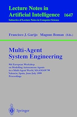 multi agent system engineering 9th european workshop on modelling autonomous agents in a multi agent world