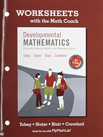 worksheets with the math coach for developmental mathematics prealgebra beginning algebra intermediate
