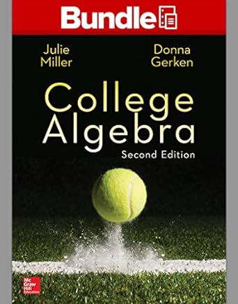gen combo ll college algebra connect mhba 52w access card college algebra 2nd edition julie miller