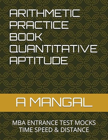 arithmetic practice book ya quantitative aptitude mba entrance test mocks time speed and distance 1st edition
