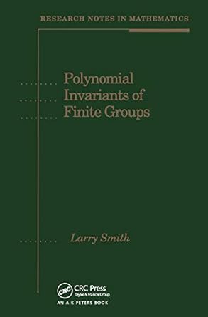 polynomial invariants of finite groups 1st edition larry smith 0367449137, 978-0367449131