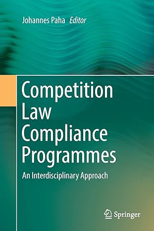 competition law compliance programmes an interdisciplinary approach 1st edition johannes paha 3319830996,
