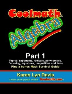 coolmath algebra part 1 1st edition karen lyn davis 0979162807, 978-0979162800