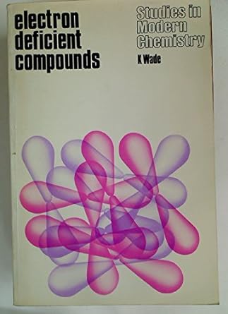 electron deficient compounds 1st edition kenneth wade 0177717068, 978-0177717062