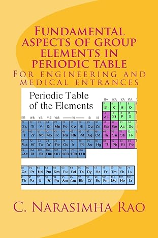 fundamental aspects of group elements in periodic table for engineering and medical entrances 1st edition c
