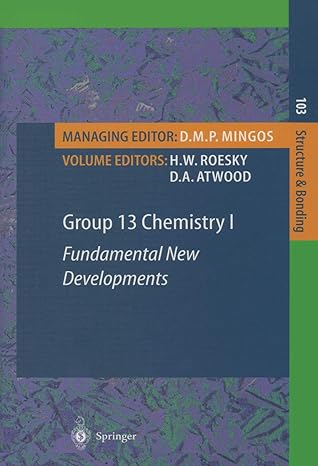 group 13 chemistry i fundamental new developments 1st edition h w roesky ,d a atwood 3642078168,
