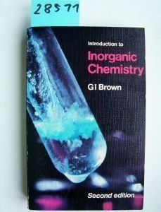 introduction to inorganic chemistry 2nd edition g i brown 0582354595, 978-0582354593