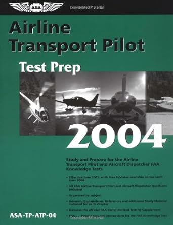 airline transport pilot test prep 2004 study and prepare for the airline transport pilot and aircraft