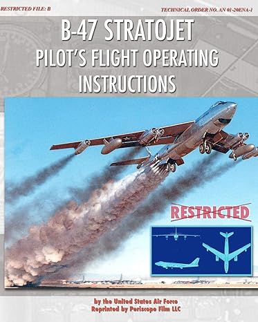 b 47 stratojet pilots flight operating instructions 1st edition united states air force 1935700545,