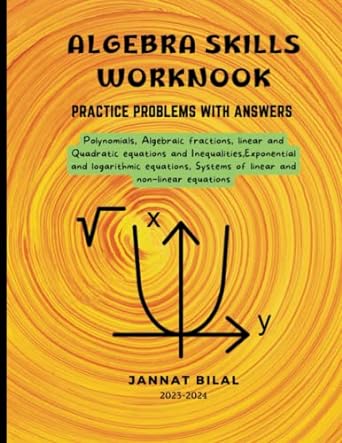 algebra skills workbook practice problems with answers polynomials algebric fractions linear and non linear