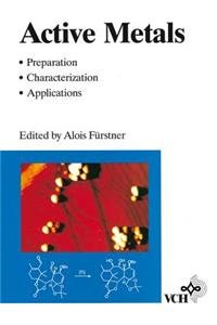 active metals preparation characterization applications 1st edition alois furstner 3527292071, 978-3527292073