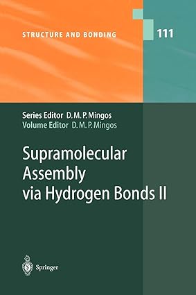 supramolecular assembly via hydrogen bonds ii 1st edition david m p mingos ,d braga ,f grepioni ,m j hardie
