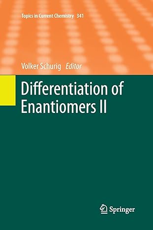 differentiation of enantiomers ii 1st edition volker schurig 3319355309, 978-3319355306
