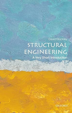 structural engineering a very short introduction 1st edition david blockley 0199671931, 978-0199671939