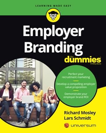 employer branding for dummies 1st edition richard mosley ,lars schmidt 111907164x, 978-1119071648