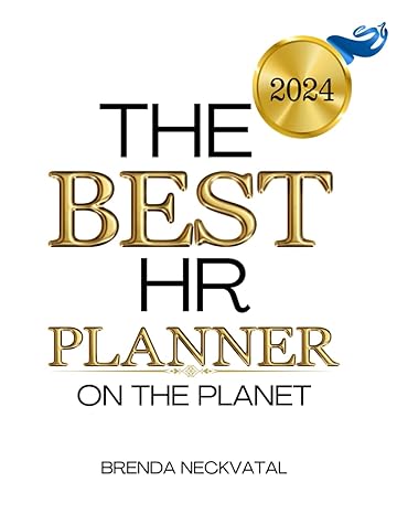 the best hr planner on the planet 2024 be a winner and champion action taker 1st edition brenda neckvatal