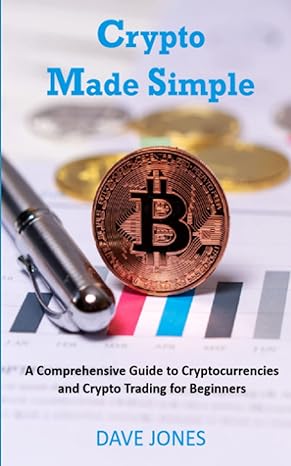 crypto made simple 1st edition dave jones 979-8385821969