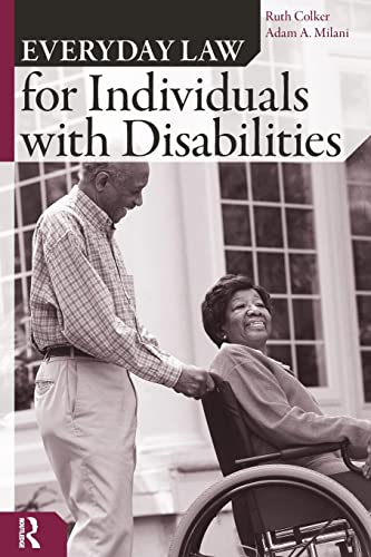 everyday law for individuals with disabilities 1st edition ruth colker , adam a milani 1594511454,