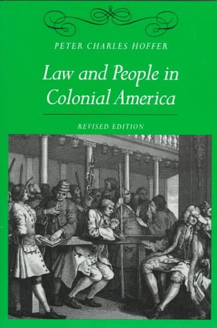 law and people in colonial america 1st edition peter charles hoffer 080185816x, 9780801858161