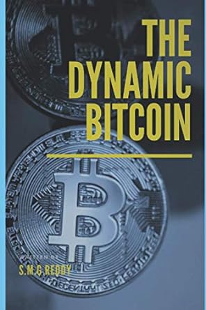 the dynamic bitcoin 1st edition s.m.g reddy 1912516012, 978-1912516018