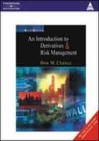 introduction to derivatives and risk management sixth edition 6th edition don m. chance 9812438955,