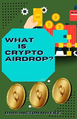 what is crypto airdrop 1st edition darlington nweke 979-8372935372