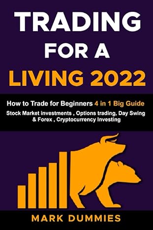trading for a living 2022 1st edition mark dummies ,anthony sinclair ,matthew stocks 979-8764611716