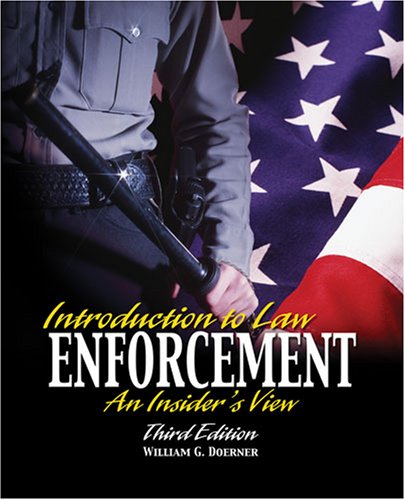 introduction to law enforcement an insiders view 3rd edition bill doerner 0757546749, 9780757546747