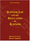 business law and the regulation of business 7th edition richard a mann , barry s roberts 032406196x,
