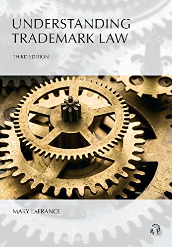 understanding trademark law 3rd edition mary lafrance 0769865178, 9780769865171