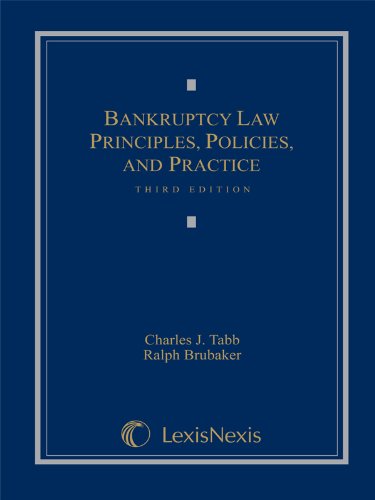 bankruptcy law principles policies and practice 3rd edition charles j. tabb, ralph brubaker 1422478033,