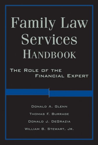 family law services handbook the role of the financial expert 1st edition donald a glenn , thomas f burrage ,