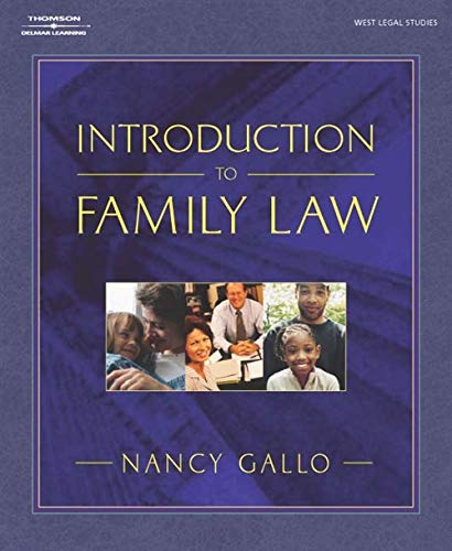 introduction to family law 1st edition nancy r gallo 1401814530, 9781401814533