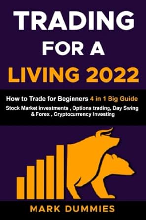 trading for a living 2022 1st edition mark dummies ,anthony sinclair ,matthew stocks 979-8414089230