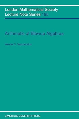 arithmetic of blowup algebras 1st edition wolmer v. vasconcelos 0521454840, 978-0521454841