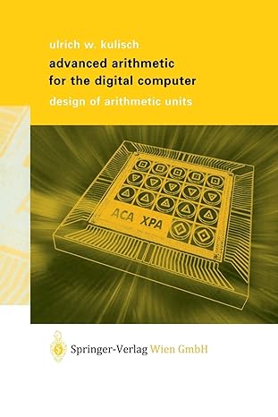 advanced arithmetic for the digital computer 1st edition ulrich w. kulisch 3211838708, 978-3211838709