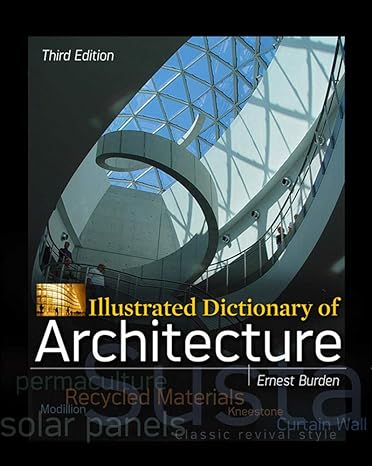 illustrated dictionary of architecture 3rd edition ernest burden 0071772936, 978-0071772938