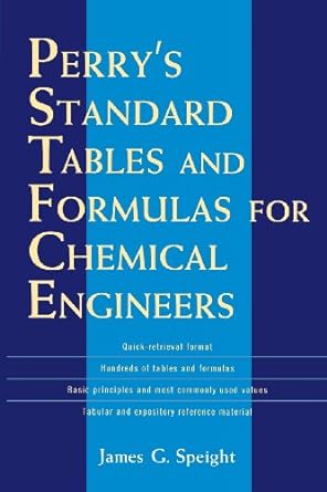perry s standard tables and formulae for chemical engineers 1st edition james speight 0071387773,
