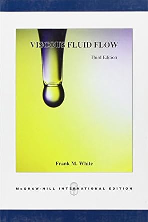 viscous fluid flow 3rd edition frank m. white 007124493x, 978-0071244930